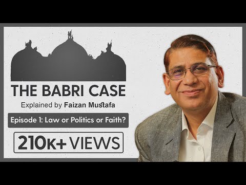 #Babri Case: Law or Politics or Faith? | Episode 1:  Explained by Prof. Faizan Mustafa Video