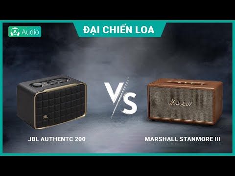 [Đại Chiến loa] Marshall stanmore 3 và JBL Authentics 200| Loa nào hay hơn???
