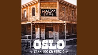 Oslo (Takk, jeg er ferdig)
