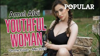 Download lagu THE UNBEATABLE & YOUTHFULL WOMAN | #COVER - Amel Alvi | Popular Magazine Indonesia mp3