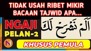 Download lagu Surat Alam Nasroh (Insyirah) Arab Latin Terjemah - Khusus Pemula Cara Benar Ngaji Sesuai Tajwid mp3