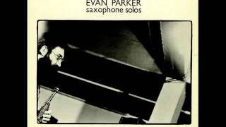 Evan Parker - Solo Soprano Saxophone (1975)