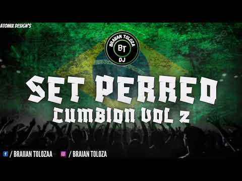 SET PERREO-CUMBION VOL 2 Dj BRAIAN🔥🕺
