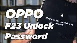 OPPO F23 5G bypass passcode lock 2024