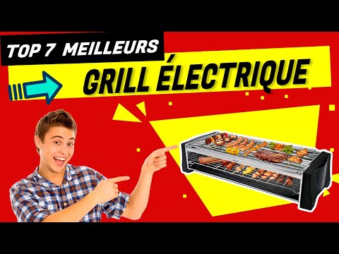 🔥 TOP 7 Meilleur Grill électrique 𝟐𝟎𝟐𝟐  ✅  ❯❯ 【 𝐐𝐮𝐚𝐥𝐢𝐭é 𝐏𝐫𝐢𝐱】