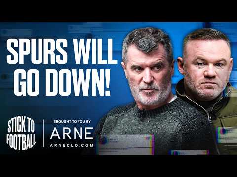 Will Spurs Be Relegated? Rooney Backs Carrick & Roy’s Cheltenham Tips | Stick to Football EP 120