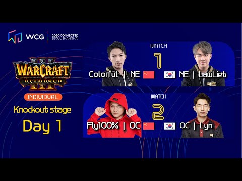 WCG 2020 Connected - Warcraft 3 Knockout Stage Day 1