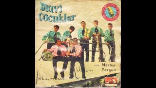Mavi Çocuklar- Bilir misin Seni Sevdiğimi (Orijinal Plak Kayıt)