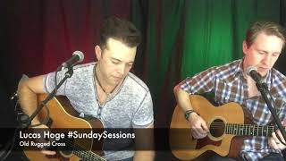 Lucas Hoge (Old Rugged Cross - #SundaySessions)