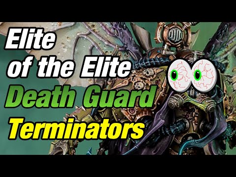 7.4 | Which Terminators should I take? | How to play Death Guard (9th Edition)