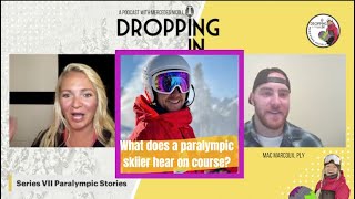 What do Paralympic skiiers hear on course?