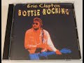 Eric Clapton Key To The Highway Bottle Rocking Ohio State University Columbus OH July 4 1974