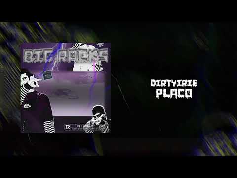 @dirtyirie - placo [prod. rasta no beat] 💸