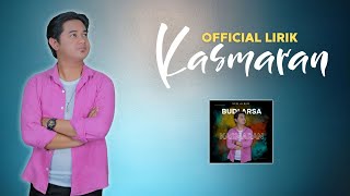 Download lagu Kasmaran - Budi Arsa ( Lirik   Terjemahan) mp3