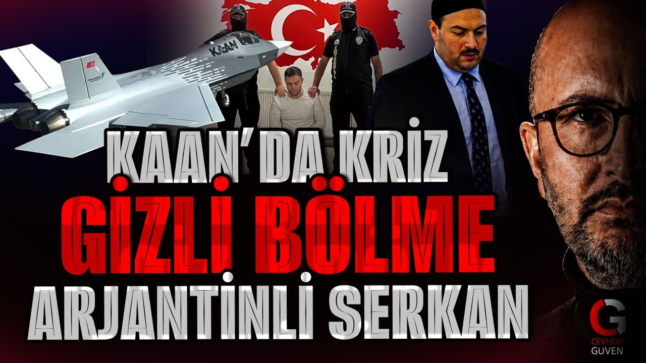 KAAN'DA KRİZ GİZLİ-BÖLME-ARJANTİNLİ SERKAN