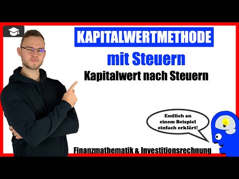 Net present value after taxes - Net present value method for taxes - Simply explained with an exa...