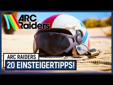 ARC Raiders: 20 Tipps für Einsteiger & Anfänger! [PS5]