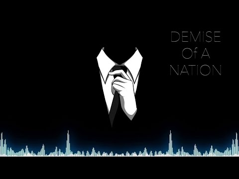 Conspiracy Theory Music - Demise of A Nation