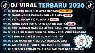 Download lagu DJ TIKTOK TERBARU 2026 || DJ CINTAKU BUKAN DI ATAS KERTAS || DJ GADIS MANIS KALIMANTAN P P APA VIRAL mp3