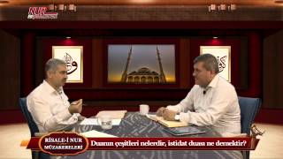 Risale-i Nur Müzakereleri - Duanın çeşitleri nelerdir, istidat duası ne demektir?