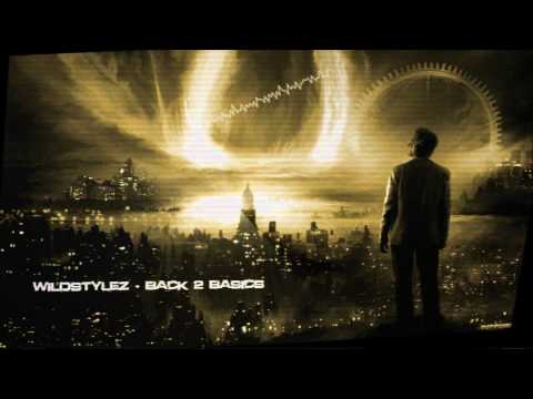 Wildstylez - Back 2 Basics [HQ Original]