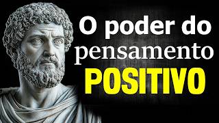Como APRENDER A PENSAR POSITIVAMENTE | ESTOICISMO