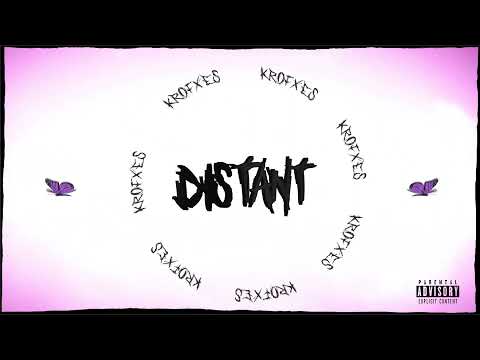 krofxes - DISTANT (Official Vizualizer)