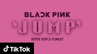 Download lagu BLACKPINK - ‘뛰어(JUMP)’ | INDONESIAN REMIX KOPLO FUNKOT (REMAKE) mp3 Download lagu BLACKPINK - ‘뛰어(JUMP)’ | INDONESIAN REMIX KOPLO FUNKOT (REMAKE) mp3