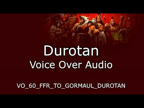Durotan Voice Over Audio - Warlords of Draenor