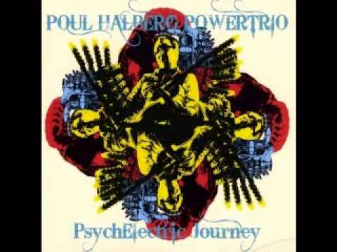 Poul Halberg Powertrio - Psych Electric Journey - 2008 - Hello I love You(Morrison) - Lesini Blues