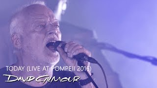 David Gilmour - Today (Live At Pompeii)