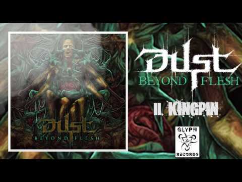 Dust - Beyond Flesh (FULL ALBUM)