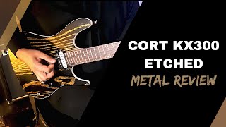 Video thumbnail for Cort Kx300 Etched -Metal Review by Diego Oliveira