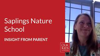 Saplings Nature School, Parent Video Review from Maria Albrecht