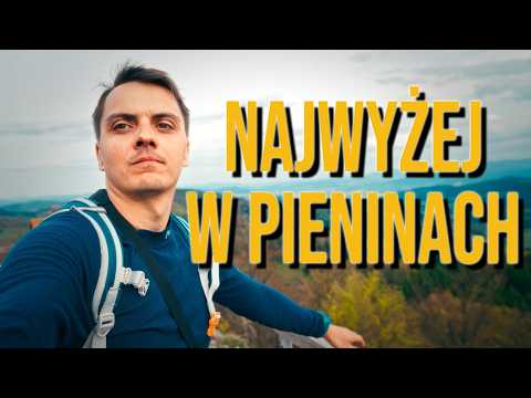 Najwyższy szczyt Pienin zachwyca | Wysoka - Pieniny