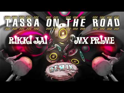 2020  SOCA REMIX -  RIKKI JAI AND MX PRIME  - TASSA ON THE ROAD