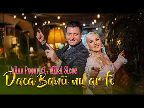 Adina Popovici ❌ Mihai Sicoe ❌ Dacă banii nu ar fi 💥 2024 💥