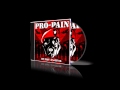 PRO-PAIN - Can't Stop the Pain 