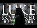 Luke Skywalker Meditation & Ambient Relaxing Sounds | Star Wars Music | Jedi Code | 10 HOURS 😴
