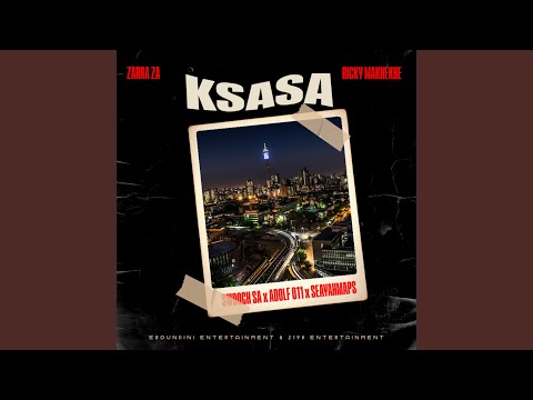 Ksasa (feat. Ricky makhekhe, Adolf 011, Swooch SA & Seayahmaps)