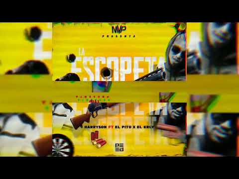 Harryson ft El Pitu x El Krly-La Escopeta ((Audio Office))