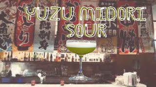 How to Make a Yuzu Midori Sour That Tastes AMAZING!