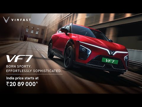 VinFast VF 7 | Born Sporty. Effortlessly Sophisticated.