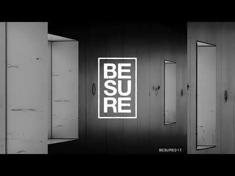 BESURE017 | 07. Tension - Dione | Be Sure
