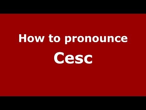 How to pronounce Cesc (Spain/Spanish) - PronounceNames.com