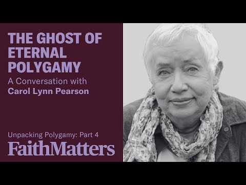 Unpacking Polygamy, Part 4: The Ghost of Eternal Polygamy with Carol Lynn Pearson