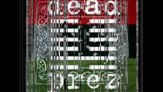 Dead Prez-It&#39;s bigger than hip hop(Original)