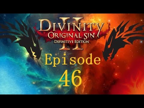 Divinity: Original Sin 2 Episode 46 Secrets of Lord Kemm.