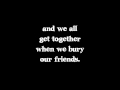 Kill All Your Friends - My Chemical Romance (Lyrics ...