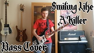 Motörhead - Smiling Like A Killer [BASS COVER]